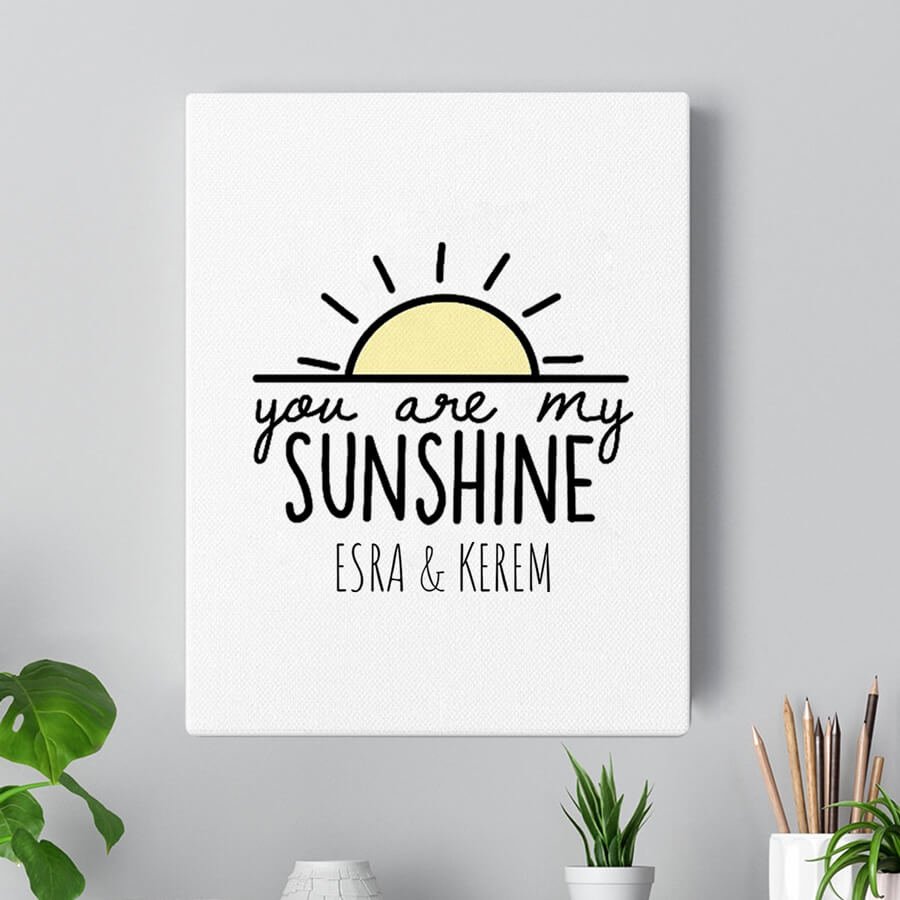 Hediyesec - İsme Özel You Are My Sunshine Kanvas Tablo